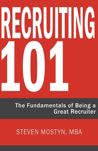 Recruiting 101 the - 101:,