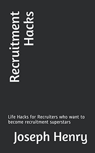 Recruitment hacks life - recruitment,