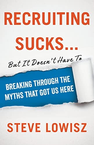 Recruiting sucks but it - recruiting, sucks...but